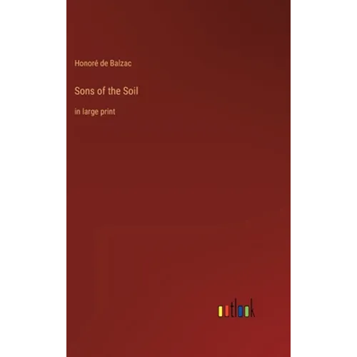 Sons of the Soil: in large print - Hardcover