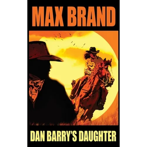 Dan Barry's Daughter - Hardcover
