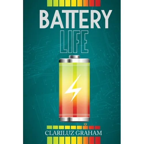 Battery Life - Hardcover