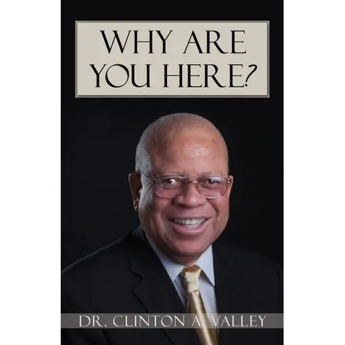 Why Are You Here?: Inspiration for living the purpose-driven life - Paperback