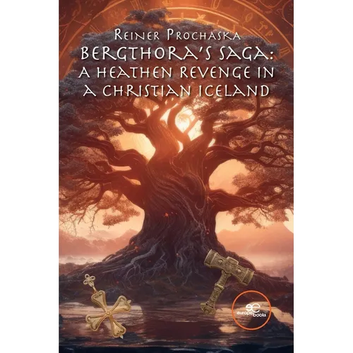 Bergthora's Saga: A Heathen Revenge in a Christian Iceland - Paperback