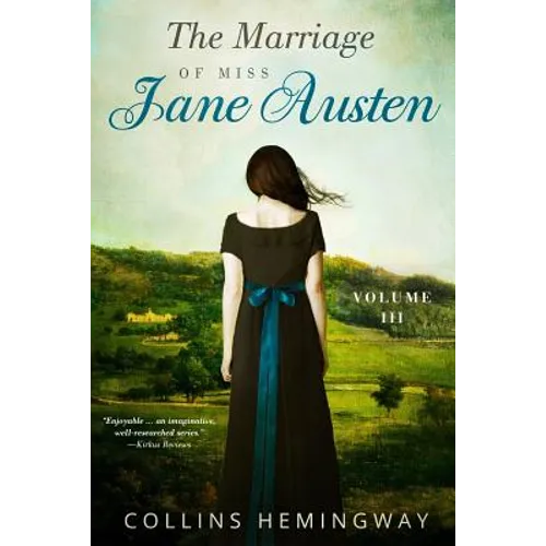 The Marriage of Miss Jane Austen: Volume III - Paperback