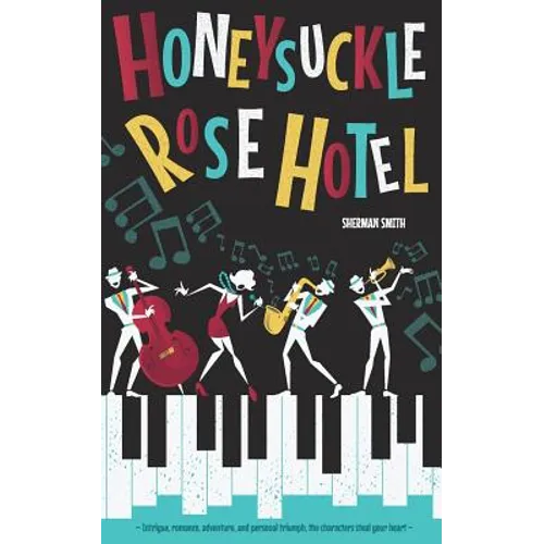 The Honeysuckle Rose Hotel - Paperback