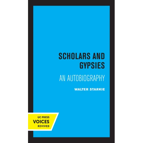Scholars and Gypsies: An Autobiography - Paperback