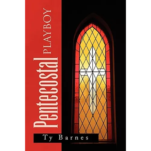 Pentecostal Playboy - Paperback
