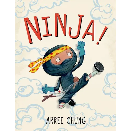 Ninja! - Hardcover