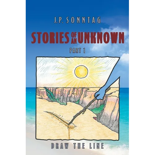 Stories of an Unknown: Part 1: Draw the Line - Paperback