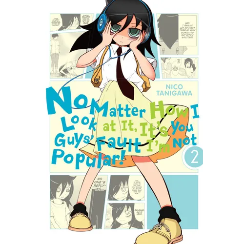 No Matter How I Look at It, It's You Guys' Fault I'm Not Popular!, Vol. 2 - Paperback