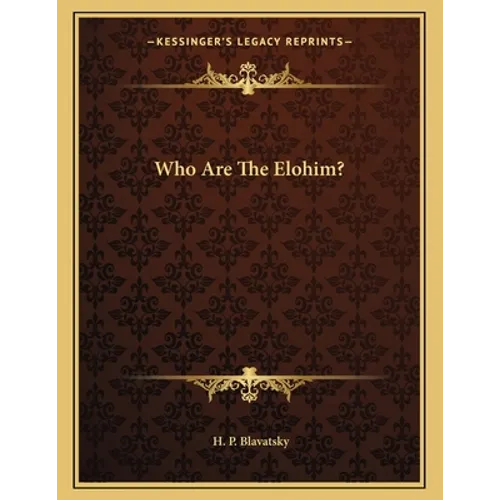 Who Are The Elohim? - Paperback