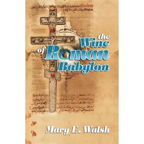 The Wine of Roman Babylon - Paperback