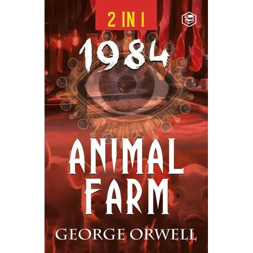 1984 & Animal Farm (2In1): The International Best-Selling Classics - Paperback