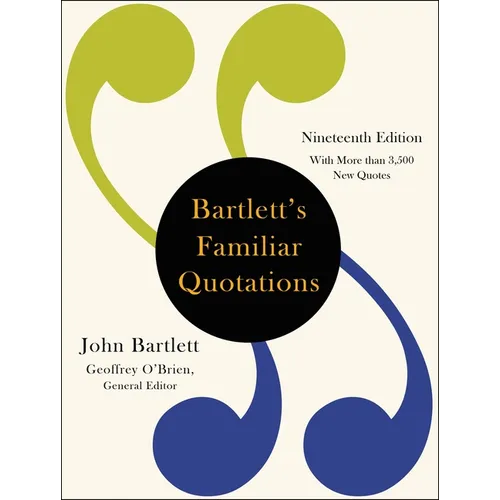Bartlett's Familiar Quotations - Hardcover