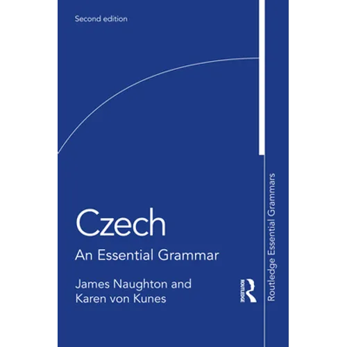 Czech: An Essential Grammar - Paperback