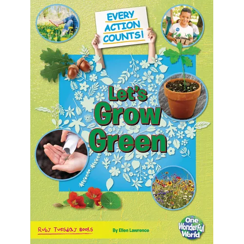 Let's Grow Green - Library Binding