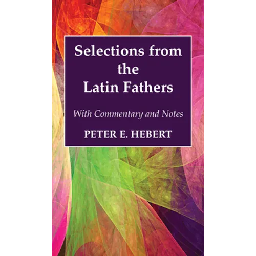 Selections from the Latin Fathers - Paperback