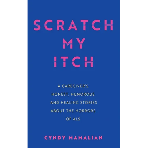 Scratch My Itch - Hardcover