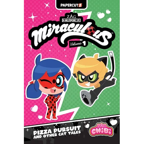 Miraculous Chibi Vol. 1: Pizza Pursuit and Other Cat Tales - Paperback