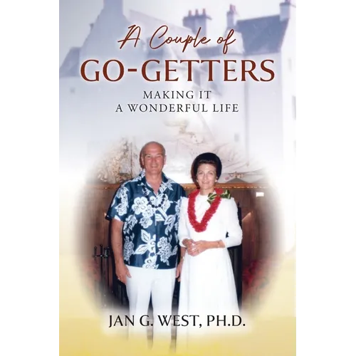 A Couple of Go-Getters: Making It a Wonderful Life - Paperback