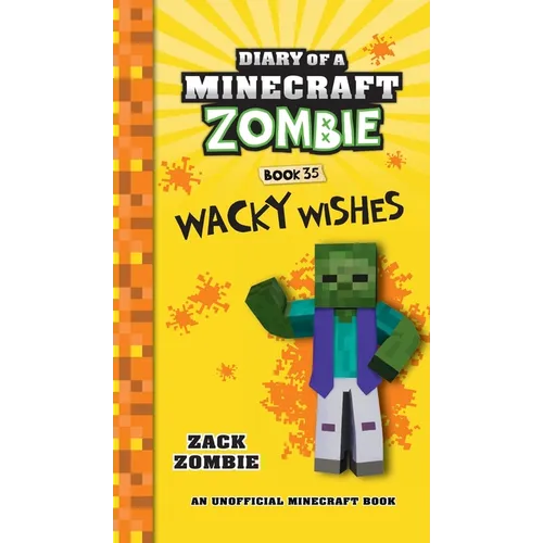 Diary of a Minecraft Zombie Book 35: Wacky Wishes - Hardcover