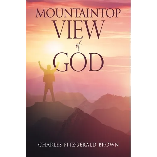 Mountaintop View of God - Paperback