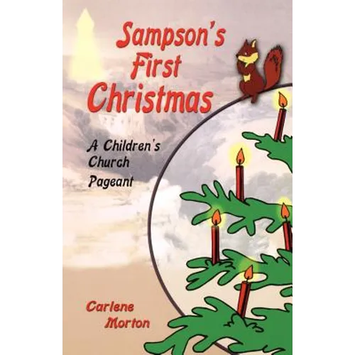 Sampson's First Christmas: A Children's Church Pageant - Paperback