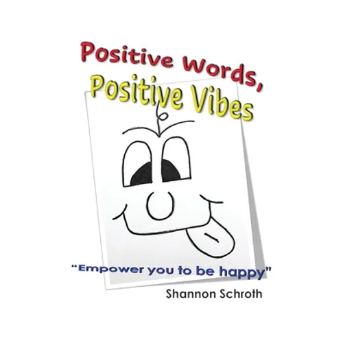 Positive Words, Positive Vibes - Paperback