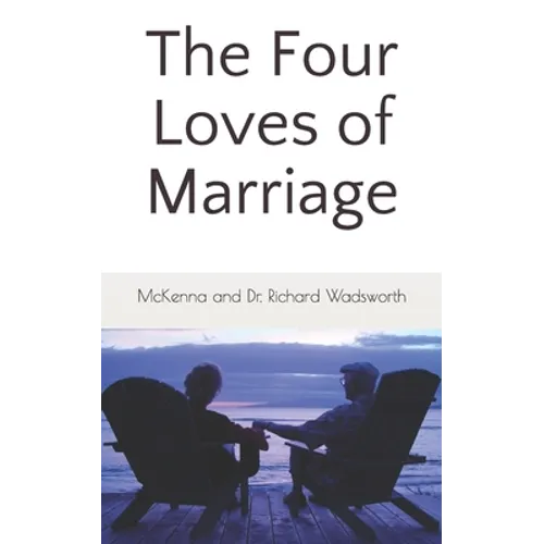 The Four Loves of Marriage - Paperback