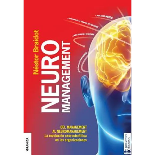 Neuromanagement Nueva Edición: Del Management al Neuromanagement - Paperback