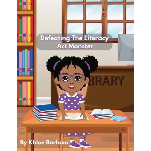 Defeating The Literacy Act Monster - Paperback