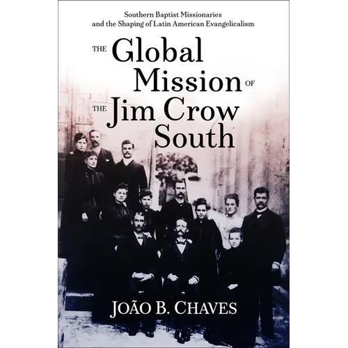 Global Mission of the Jim Crow - Paperback