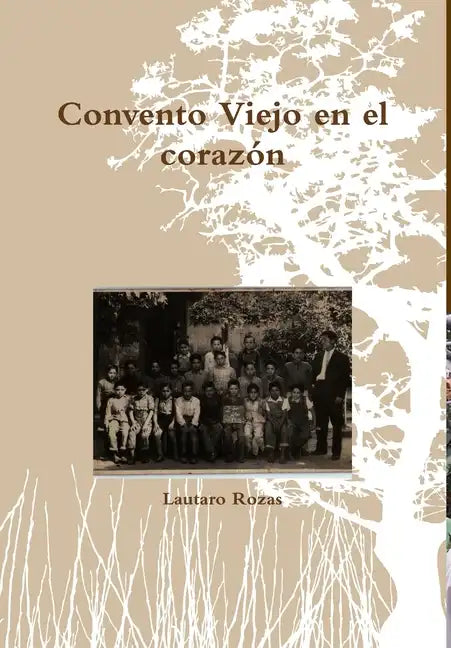 Convento Viejo en el corazón - Hardcover