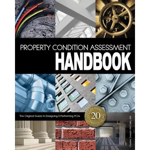Property Condition Assessment Handbook: Updated 20th Anniversary Edition - Paperback