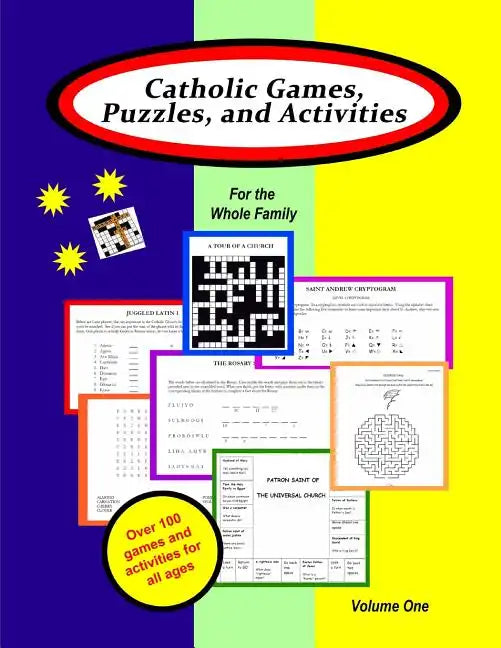 Catholic Games, Puzzles, and Activities for the Whole Family: Volume 1 - Paperback