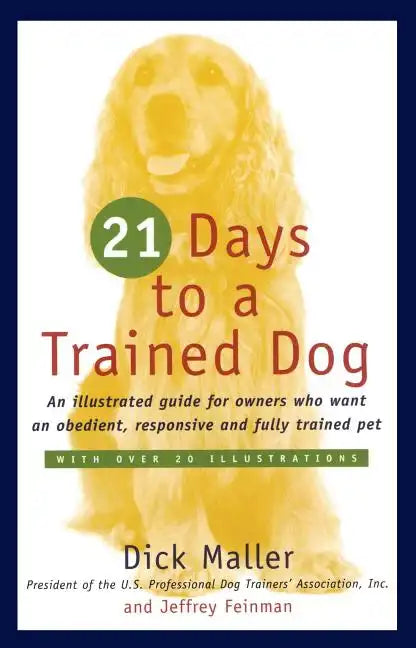 21 Days to a Trained Dog - Paperback