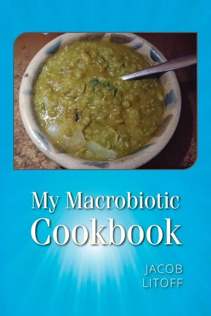 My Macrobiotic Cookbook - Paperback