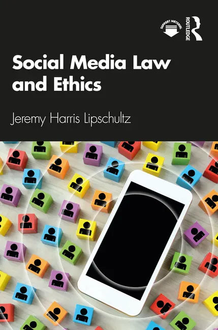 Social Media Law and Ethics - Paperback