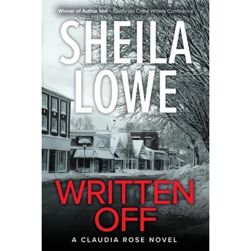 Written Off: A Claudia Rose Novel - Paperback