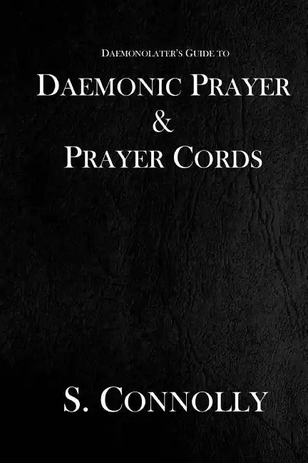 Daemonic Prayer & Prayer Cords - Paperback