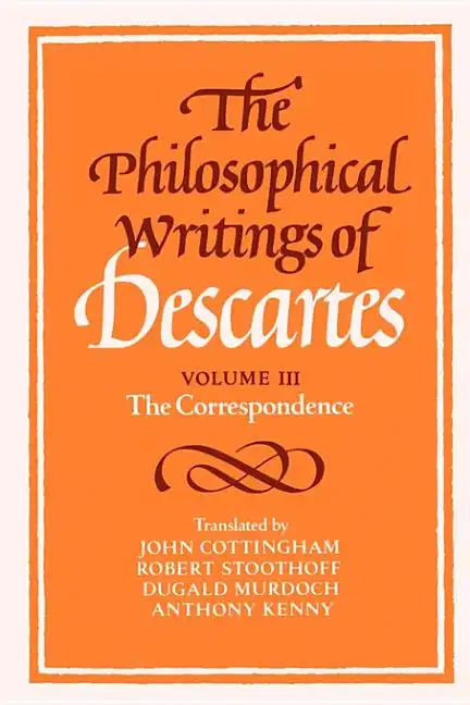 The Philosophical Writings of Descartes: The Correspondence - Paperback