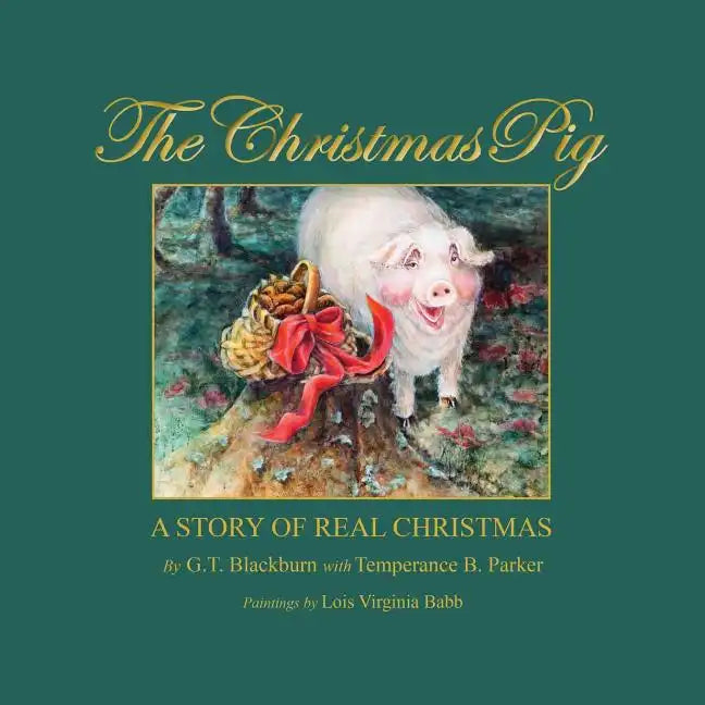 The Christmas Pig A Story of Real Christmas - Paperback