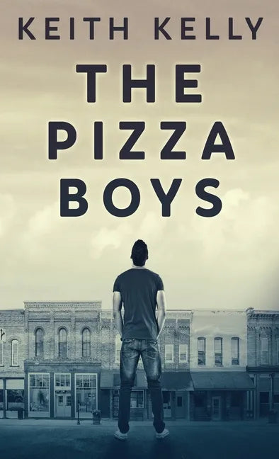 The Pizza Boys - Hardcover