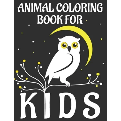 animal coloring book for kids: animal coloring book kids - Paperback