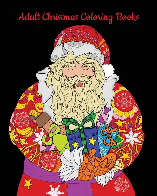 Adult Christmas Coloring Books: Fun and Relaxing! - Paperback