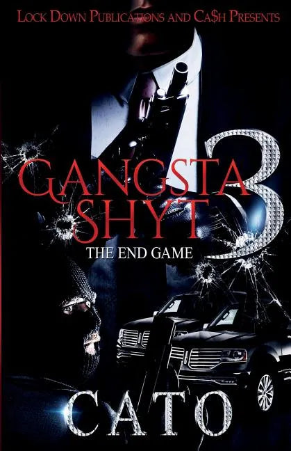 Gangsta Shyt 3: The End Game - Paperback