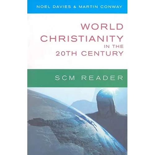 World Christianity in the 20th Century: A Reader - Paperback