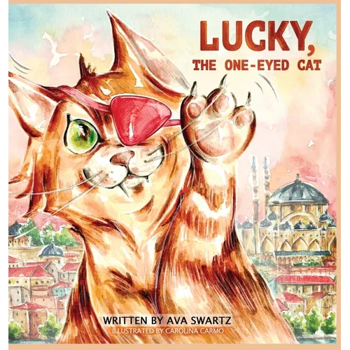 Lucky, the One-Eyed Cat - Hardcover