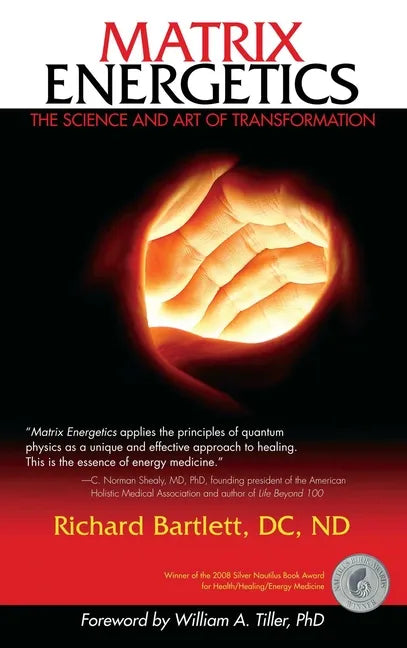 Matrix Energetics: The Science and Art of Transformation - Paperback