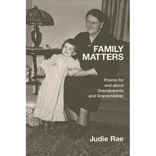 Family Matters: Poems for and about Grandparents and Grandchildren - Paperback