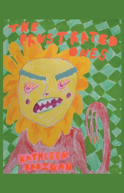 The Frustrated Ones - Paperback