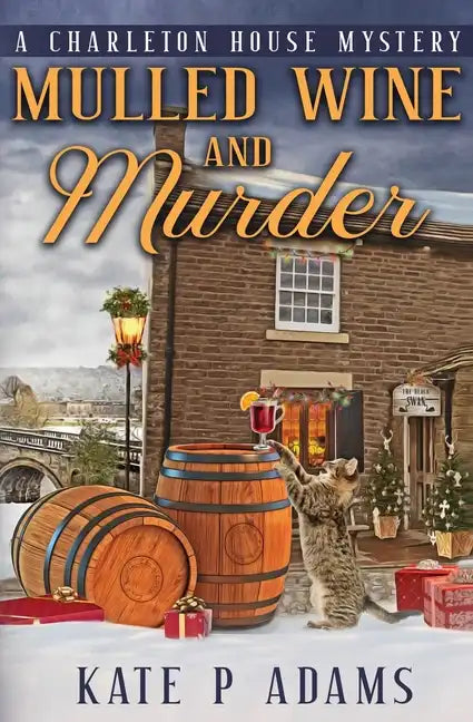 Mulled Wine and Murder (A Charleton House Mystery Book 5) - Paperback